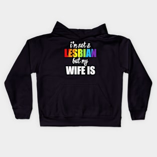 Im Not A Lesbian But My Is LGBT-Q  Wedding Kids Hoodie